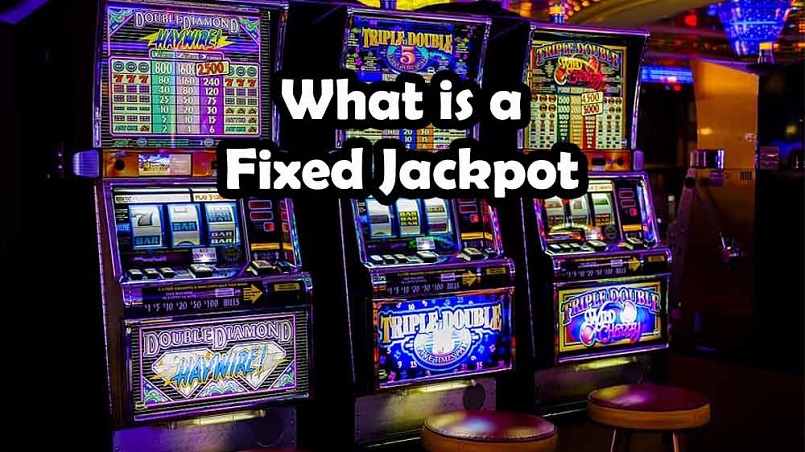 Jackpot cố định chơi như thế nào?